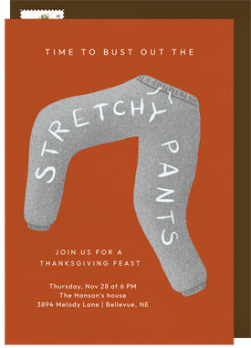 'Stretchy Pants' Thanksgiving Invitation